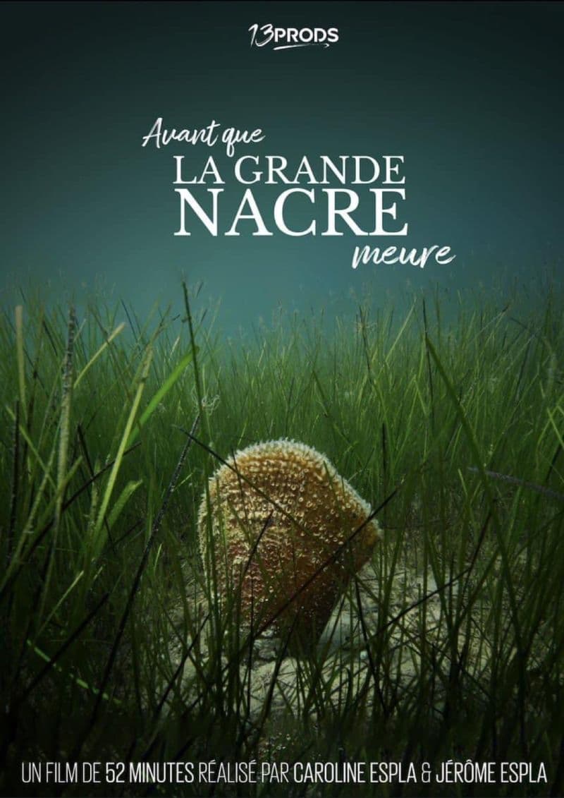 Avant que la grande nacre meure