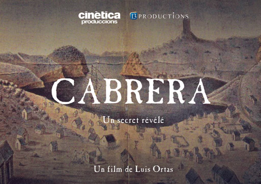 Cabrera, un secret révélé