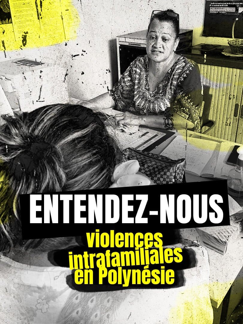 Entendez-nous, violences intrafamiliales en Polynésie