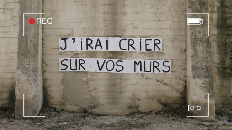 J'irai crier sur vos murs
