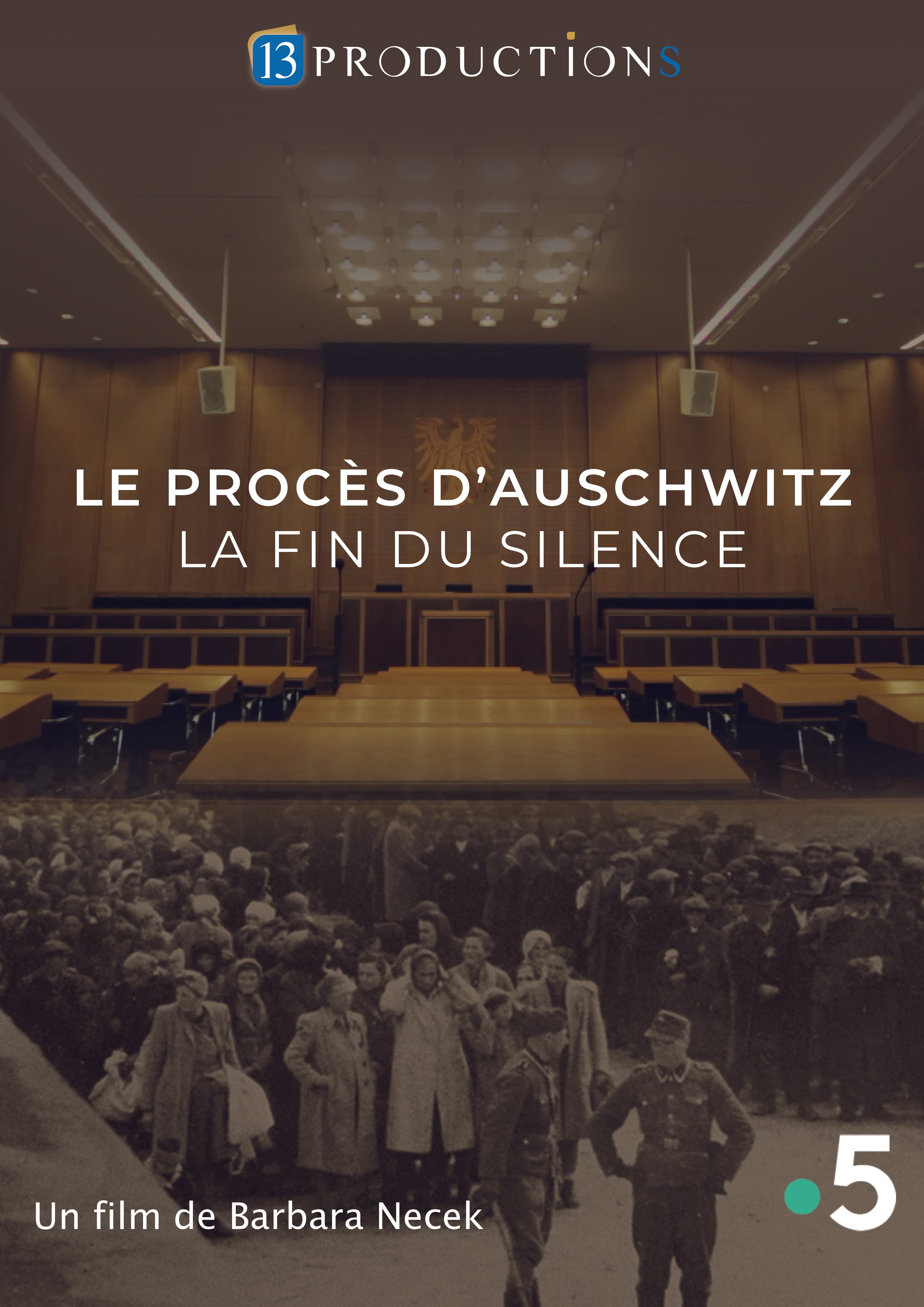 Le procès d'Auschwitz, la fin du silence